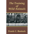 The Training of Wild Animals - Paperback