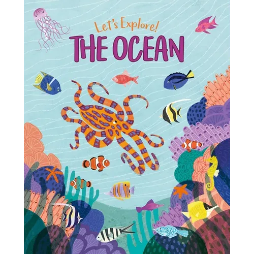 Let's Explore! the Ocean - Hardcover