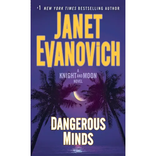 Dangerous Minds: A Knight and Moon Novel - Mass Market Paperbound
