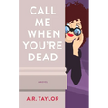 Call Me When You're Dead - Paperback