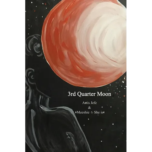 3rd Quarter Moon - Paperback