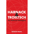 Harnack and Troeltsch - Paperback