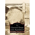 Croton Dams & Aqueduct - Paperback