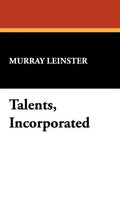 Talents, Incorporated - Hardcover