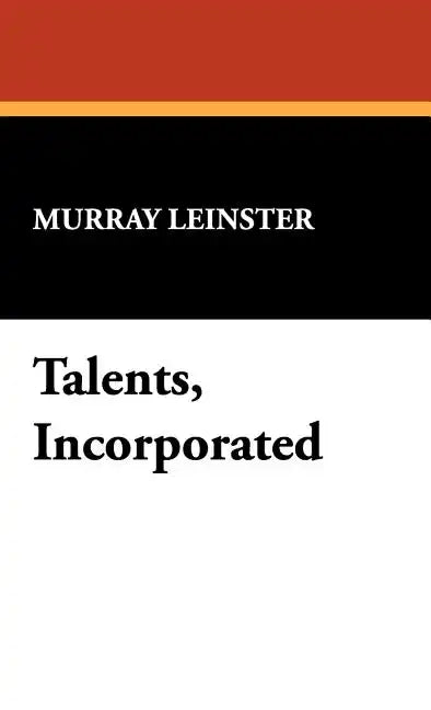 Talents, Incorporated - Hardcover
