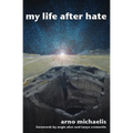 My Life After Hate - Paperback