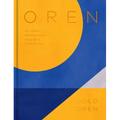 Oren: A Personal Collection of Recipes and Stories from Tel Aviv - Hardcover