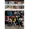 Everyday Law on the Street: City Governance in an Age of Diversity - Paperback