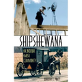 Shipshewana: An Indiana Amish Community - Hardcover