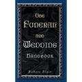 The Funeral and Wedding Handbook - Hardcover