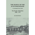 People of the Scottish Burghs: A Genealogical Source Book. the People of Dumfries, 1600-1799 - Paperback