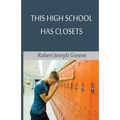 This High School Has Closets - Paperback