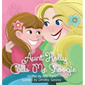 Aunt Holly Calls Me Shoogie - Hardcover