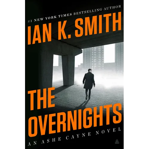 The Overnights: An Ashe Cayne Novel, Book 3 - Hardcover