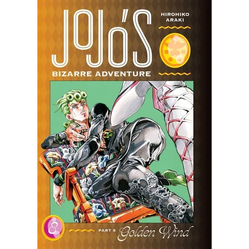 Jojo's Bizarre Adventure: Part 5--Golden Wind, Vol. 8 - Hardcover
