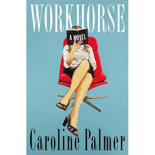Workhorse - Hardcover