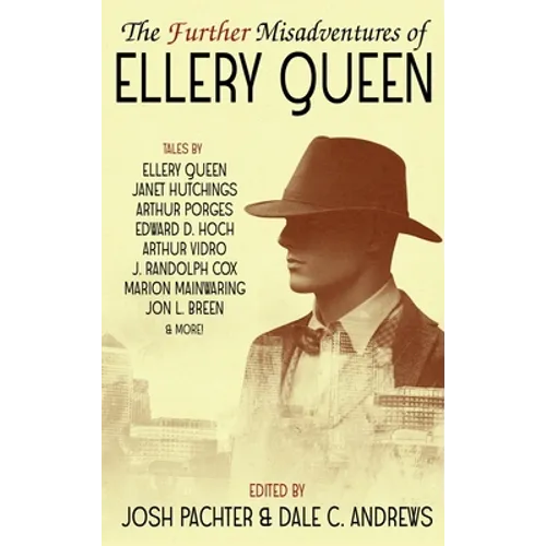 The Further Misadventures of Ellery Queen - Hardcover