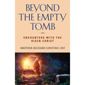 Beyond the Empty Tomb: Encounters with the Risen Christ - Paperback