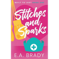 Stitches and Sparks - Paperback