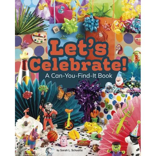 Let's Celebrate!: A Can-You-Find-It Book - Paperback