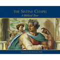 The Sistine Chapel: A Biblical Tour - Hardcover