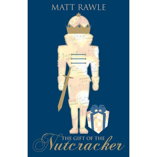 The Gift of the Nutcracker - Paperback