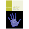 Identity: Fragments, Frankness - Paperback