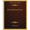 Seven Discourses On Art - Paperback