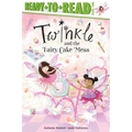 Twinkle and the Fairy Cake Mess: Ready-To-Read Level 2 - Paperback