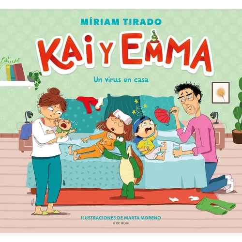Kai Y Emma: Un Virus En Casa / A Virus at Home - Hardcover