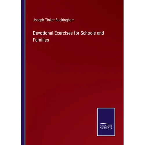 Devotional Exercises for Schools and Families - Paperback
