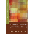 Homework Manual for Biblical Living: Vol. 1, Personal and Interpersonal Problems - Paperback