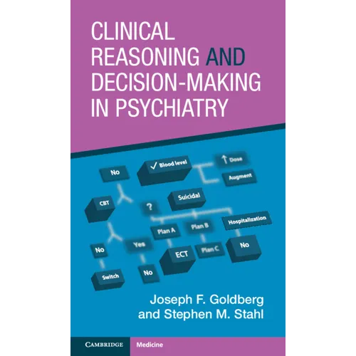 Clinical Reasoning and Decision-Making in Psychiatry - Paperback