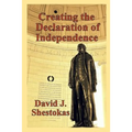 Creating the Declaration of Independence - Paperback