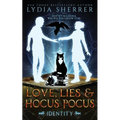 Love, Lies, and Hocus Pocus Identity - Paperback