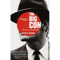 The Big Con: The Story of the Confidence Man - Paperback