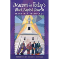 Deacons in Today's Black Baptist Church - Paperback