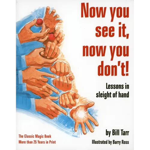 Now You See It, Now You Don't!: Lessons in Sleight of Hand - Paperback