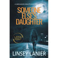 Someone Else's Daughter - Paperback
