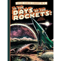 The Atlas Comics Library No. 3: In the Days of the Rockets! - Hardcover