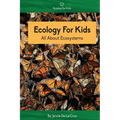 Ecology For Kids: All About Ecosystems - Paperback