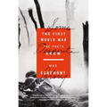 Some Desperate Glory: The First World War the Poets Knew - Paperback