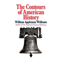 The Contours of American History the Contours of American History - Paperback