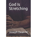 God Is Stretching - Paperback