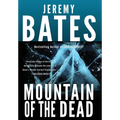 Mountain of the Dead - Hardcover