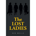 The Lost Ladies - Paperback