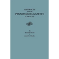 Abstracts from the Pennsylvania Gazette, 1748-1755 - Paperback