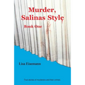 Murder, Salinas Style: Book One - Paperback