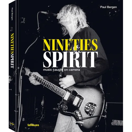 Nineties Spirit: Music Caught on Camera - Hardcover