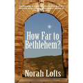 How Far to Bethlehem? - Paperback